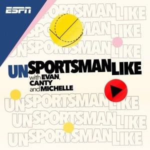 Unsportsmanlike with Evan, Canty, and Michelle