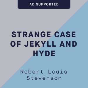 Strange Case of Jekyll and Hyde (Version 4 - Dramatic Reading) by Robert Louis Stevenson